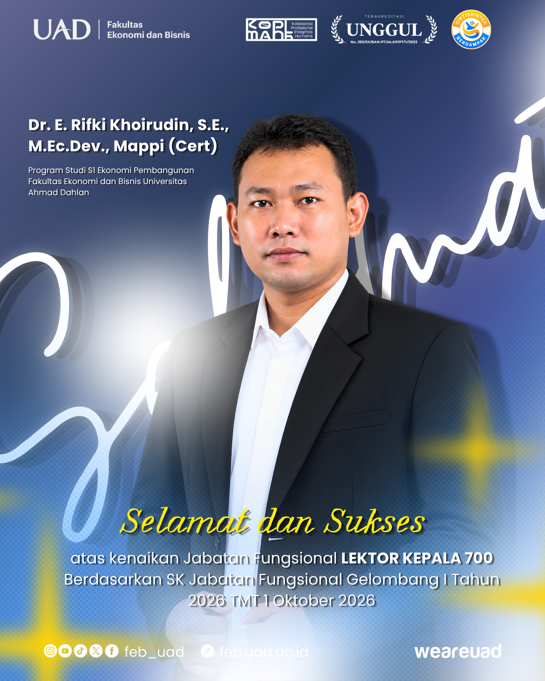 FEB UAD, Lektor Kepala, Lektor Kepala FEB UAD, Jabatan Fungsional, Kenaikan Jabatan Dosen, Ekonomi Pembangunan, Prodi Ekonomi Pembangunan UAD, Dosen UAD, Prestasi Dosen, Rifki Khoirudin, Universitas Ahmad Dahlan