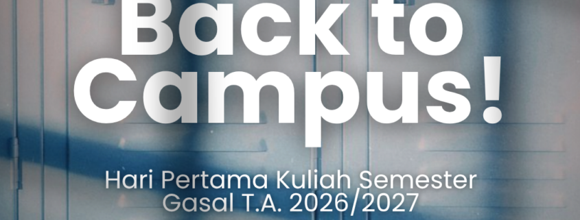Semangat Baru Welcome Back to Campus Hari Pertama Kuliah Semester Gasal TA 2026 2027 Fakultas Ekonomi dan Bisnis FEB UAD